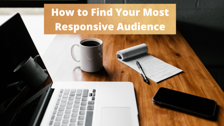 How-to-Find-Your-Most-Responsive-Audience-1024x576