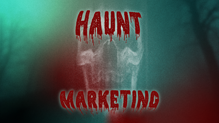 haunt marketiing
